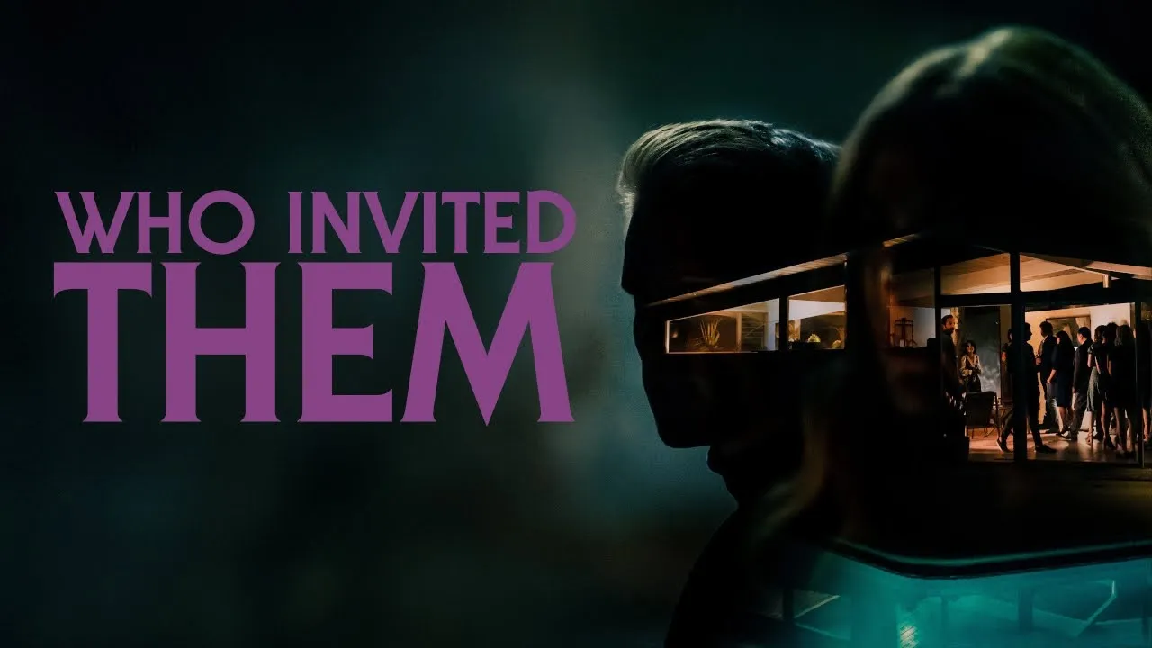🎉🏡 Who Invited Them? (2022): Not every guest leaves… alive.
