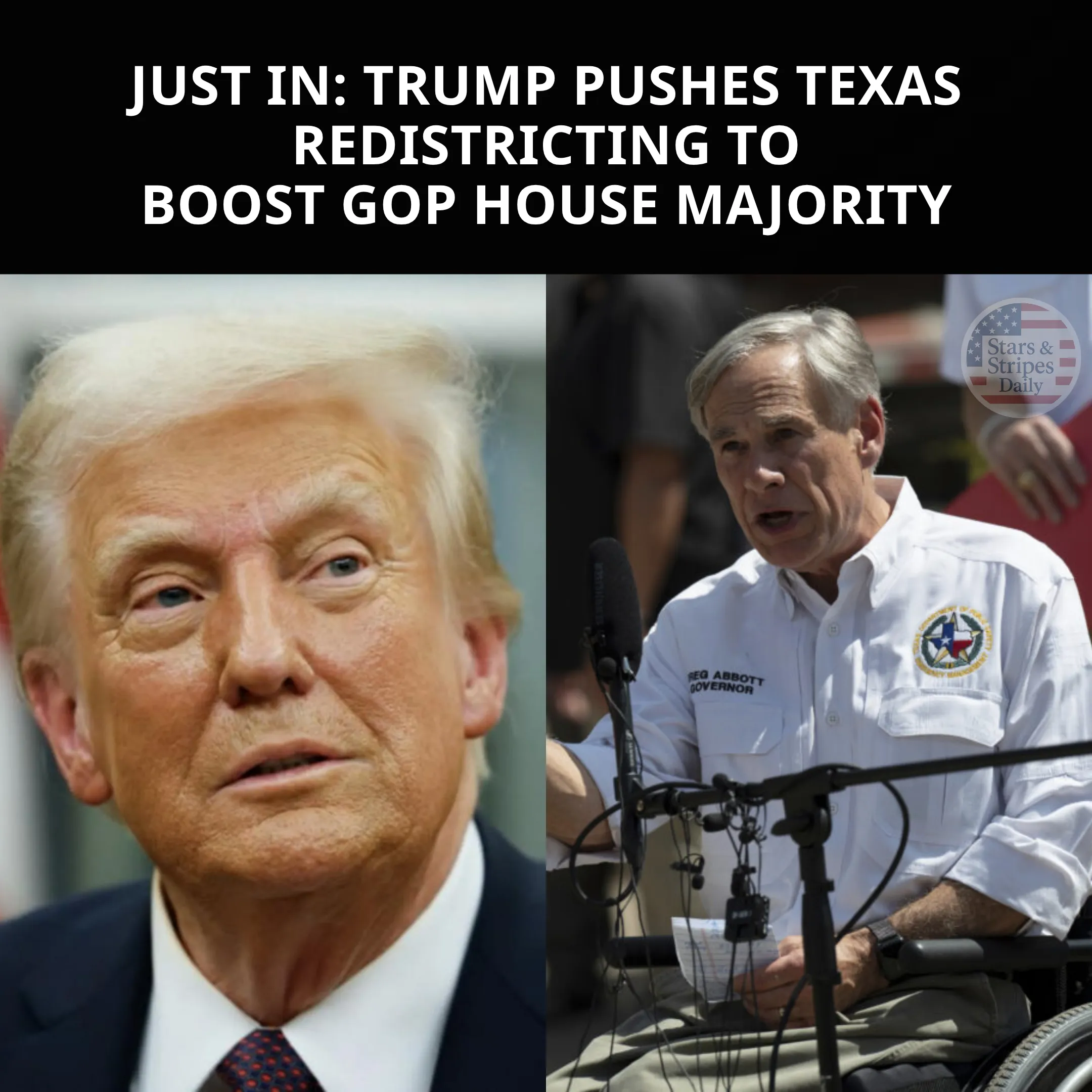 Trump Proposes Texas Redistricting to Secure Republican House Majority