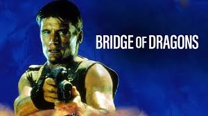 Bridge of Dragons (1999)