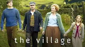 🏙️ The Village (2013–2014) — A Quiet English Village. A Loud, Unforgiving Century. 🕰️⚙️🚜