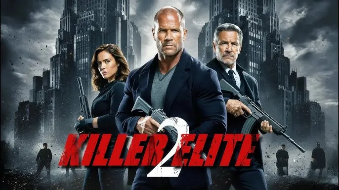 Killer Elite (2025): A Relentless Game of Assassins, Loyalty, and Vengeance