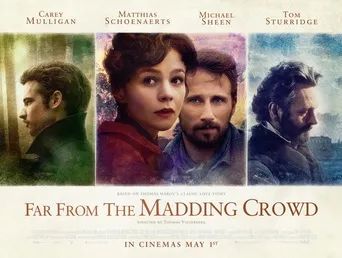 Far from the Madding Crowd (2015) – Desire, Duty, and the Wild Heart of a Woman