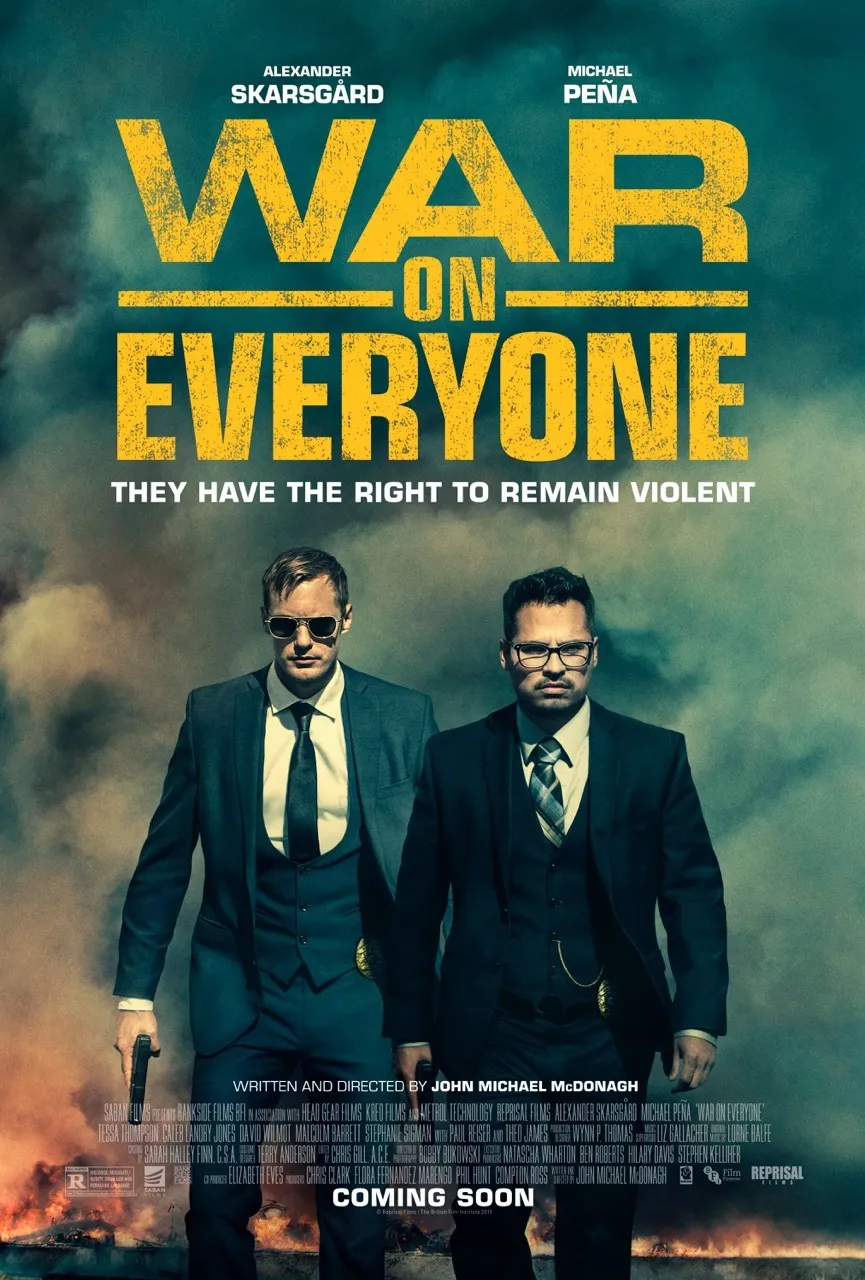 WAR ON EVERYONE (2016) – Corruption Wears a Badge