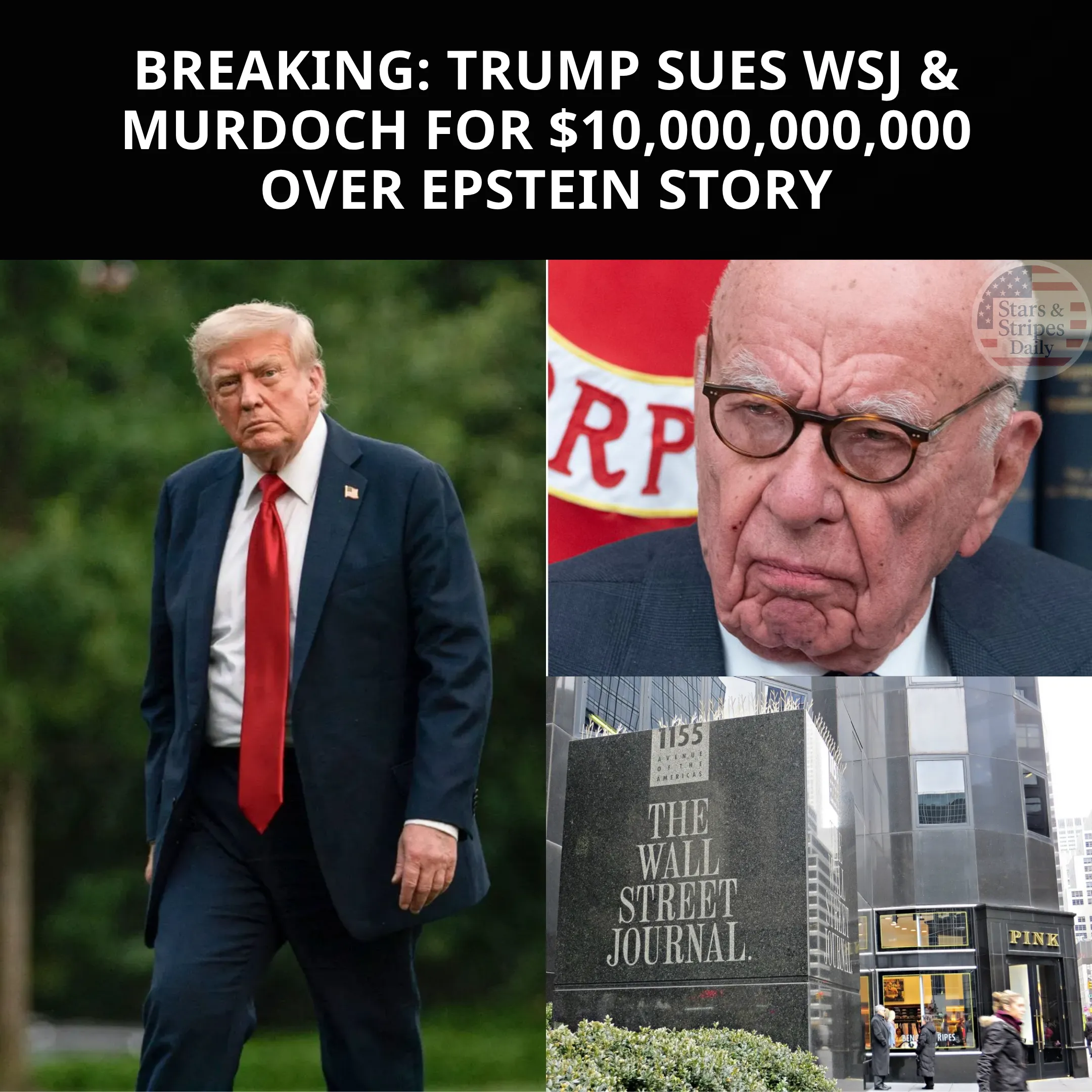 Trump Sues Wall Street Journal and Murdoch for $10 Billion Over Epstein Allegations