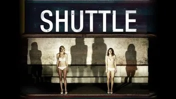 Shuttle (2008): What Begins as a Ride Home Becomes a Descent into Hell