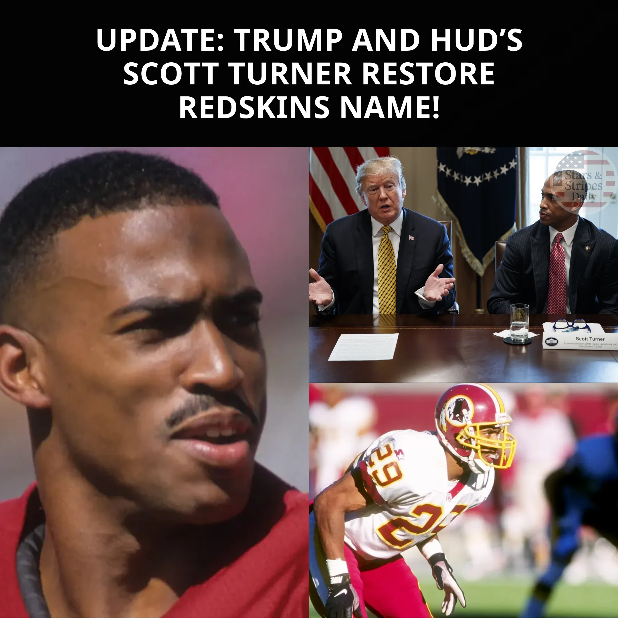 Trump and HUD Secretary Scott Turner Call for Washington Football Team to Return to Redskins Name
