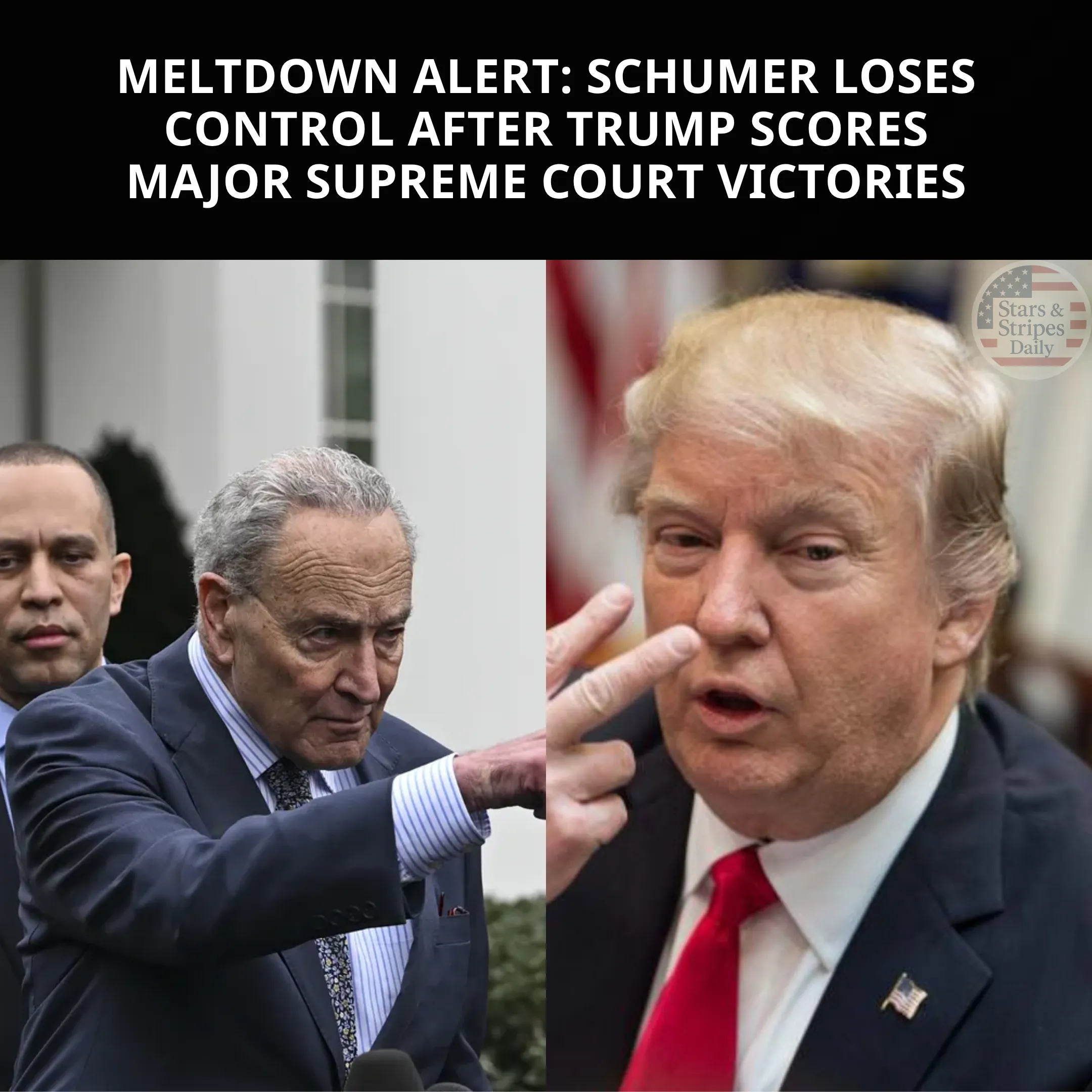 Schumer Explodes After Supreme Court Hands Trump Win