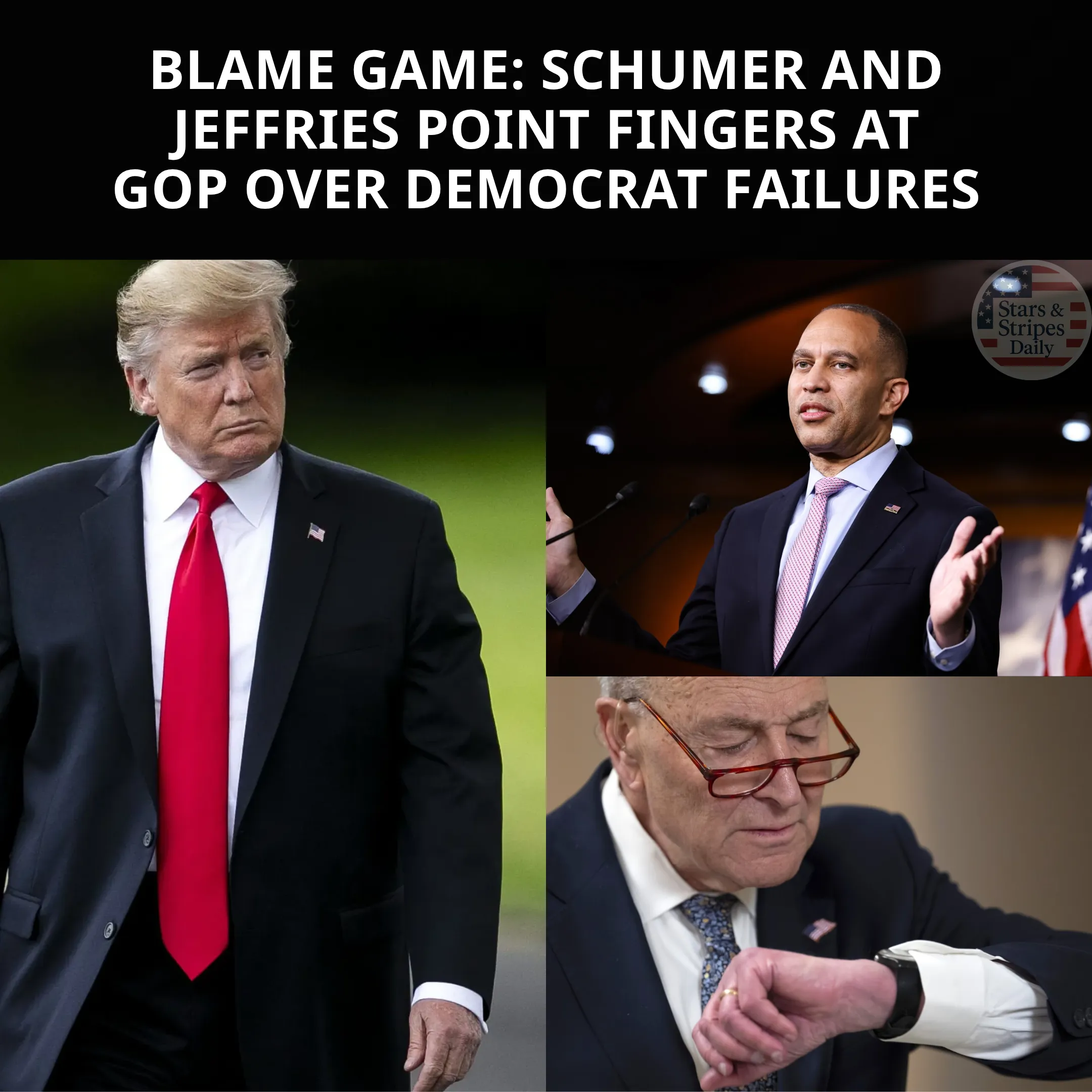 Schumer and Jeffries Scramble to Avoid Blame as Government Shutdown Looms