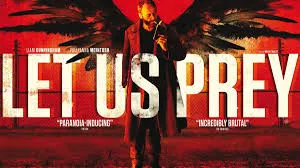 Let Us Prey (2014) – Judgment Comes at Midnight, and No One Is Innocent