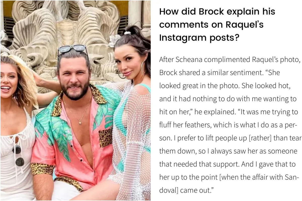 Brock Explains Past Comments on Raquel’s Instagram Posts — and Scheana Reacts