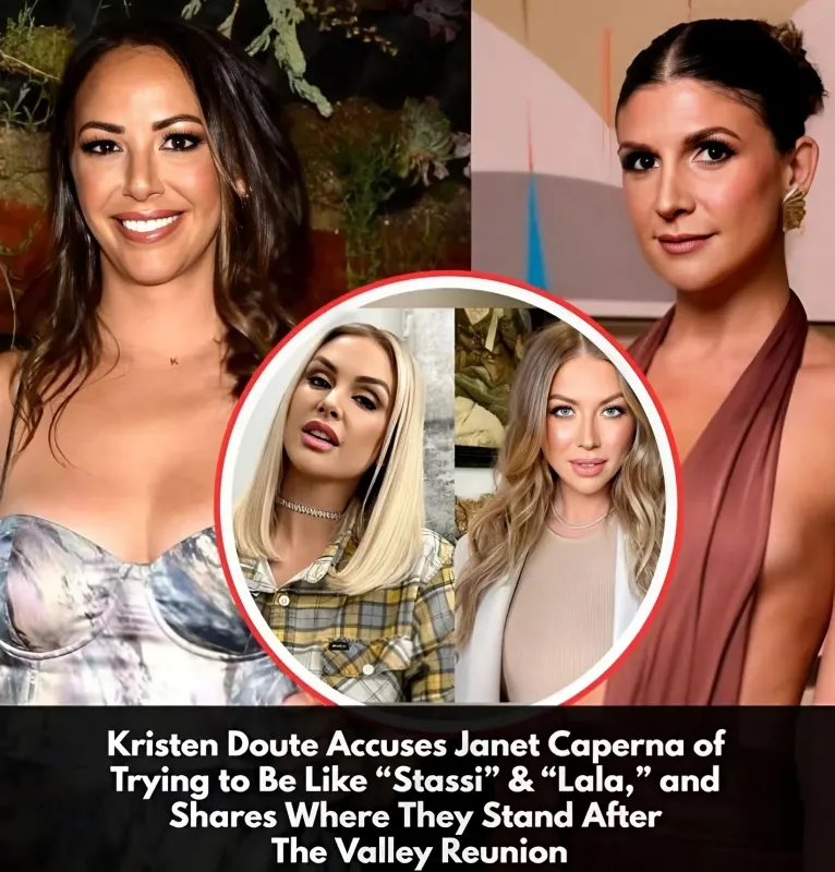 Kristen Doute Calls Out Janet Caperna for Emulating "Stassi" & "Lala," Reveals Post-Reunion Relationship Status, and Responds to Jax's Departure - lulu