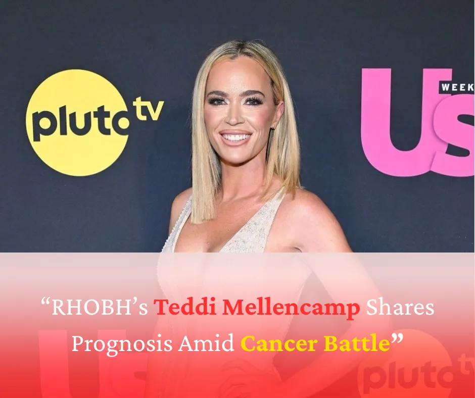RHOBH’s Teddi Mellencamp Shares Prognosis Amid Cancer Battle, How Kids Are Handling It & Lowest Moment, Plus Problem With Marriage, If She Lives With Edwin, & Dating