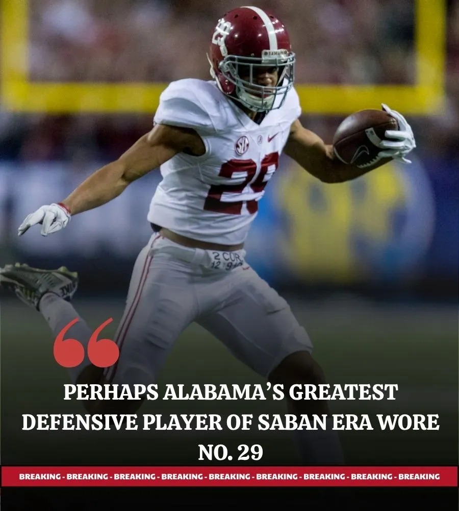 Perhaps Alabama’s greatest defensive player of Saban era wore No. 29
