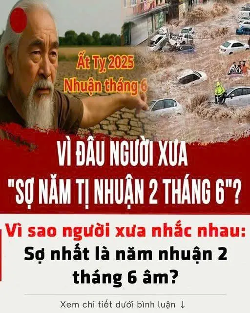 Vì sao người xưa nhắc nhau: Sợ nhất là năm nhuận 2 tháng 6 âm