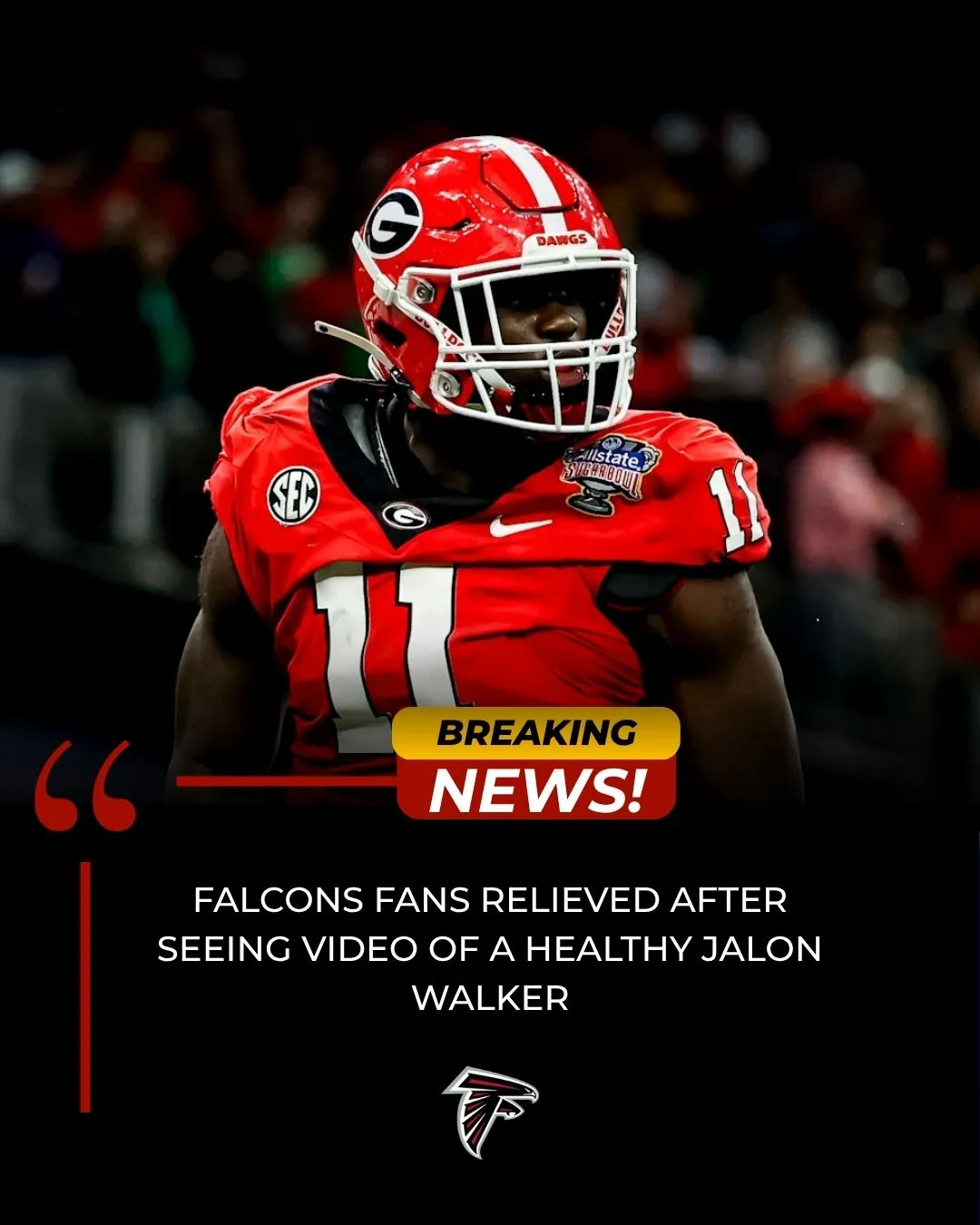 Falcons fans relieved after seeing video of a healthy Jalon Walker
