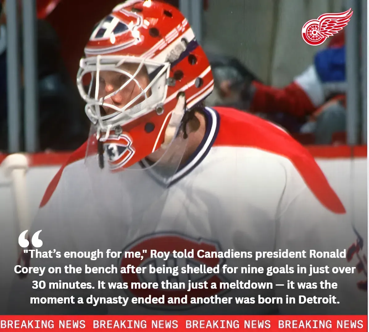 When the Red Wings handed Patrick Roy the NHL’s most unforgettable nightmare