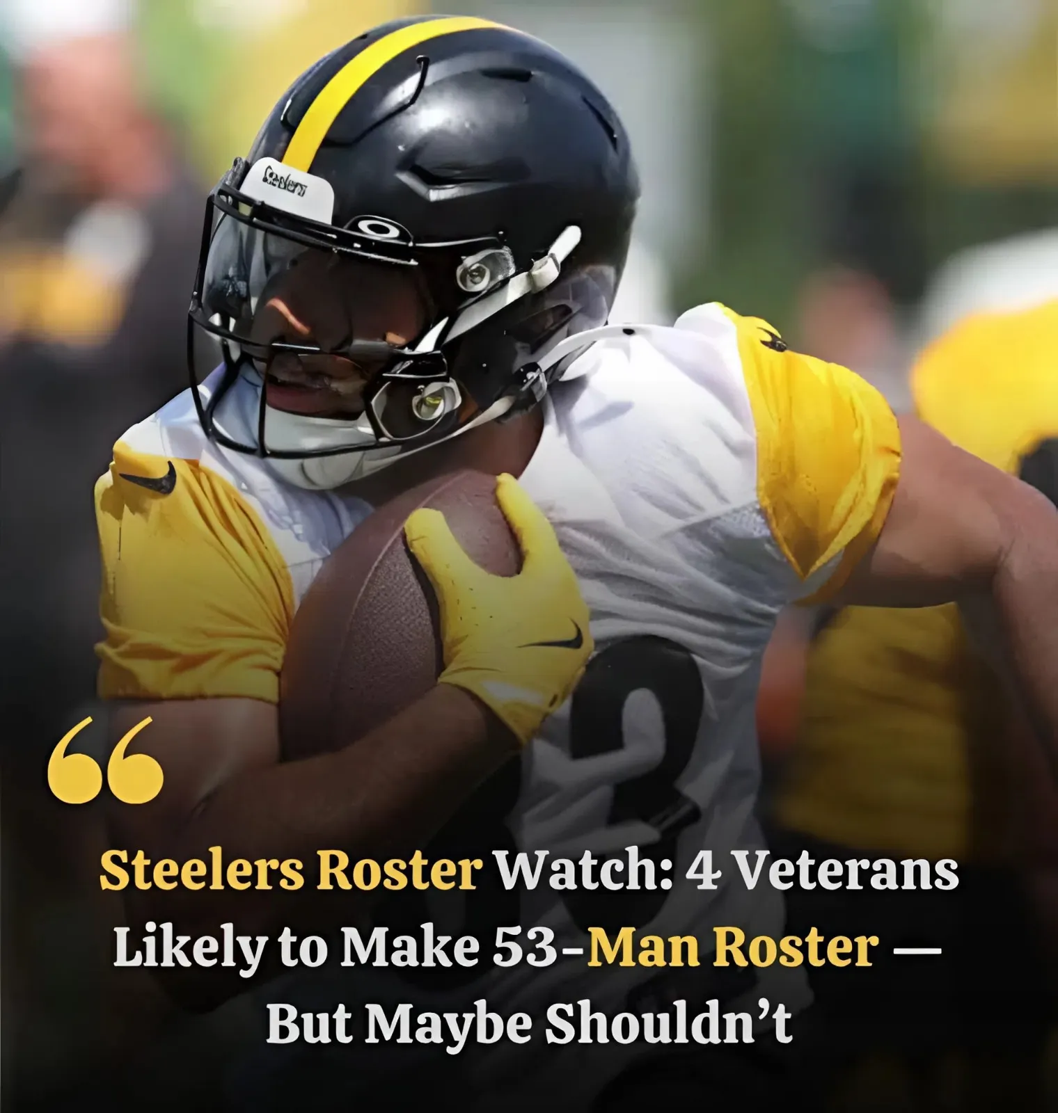 Steelers players who will make the 53-man roster but don’t deserve it