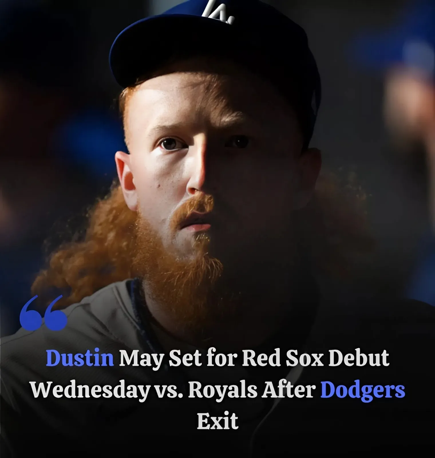 Dustin May Talks Red Sox Trade, Being ‘Pushed Out’ By Dodgers
