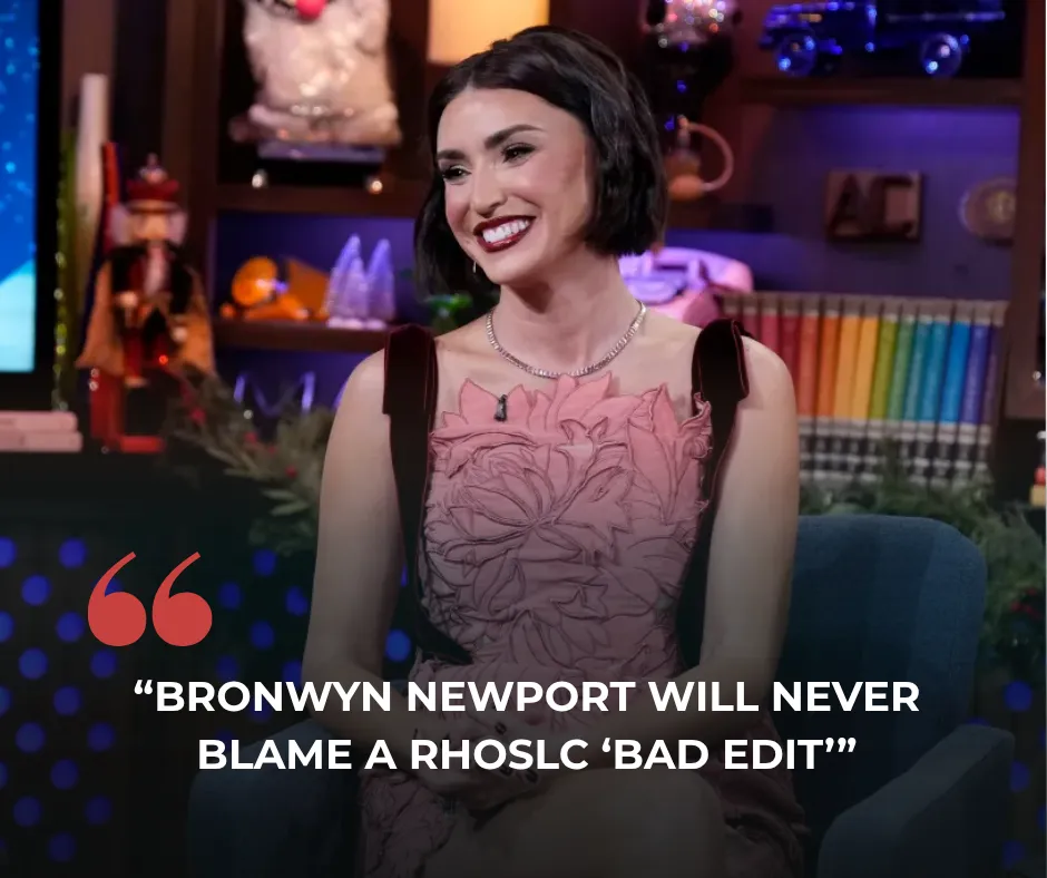 Bronwyn Newport Will Never Blame a RHOSLC ‘Bad Edit’