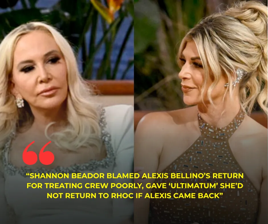 Shannon Beador Blamed Alexis Bellino’s Return for Treating Crew Poorly, Gave ‘Ultimatum’ She’d Not Return to RHOC If Alexis Came Back
