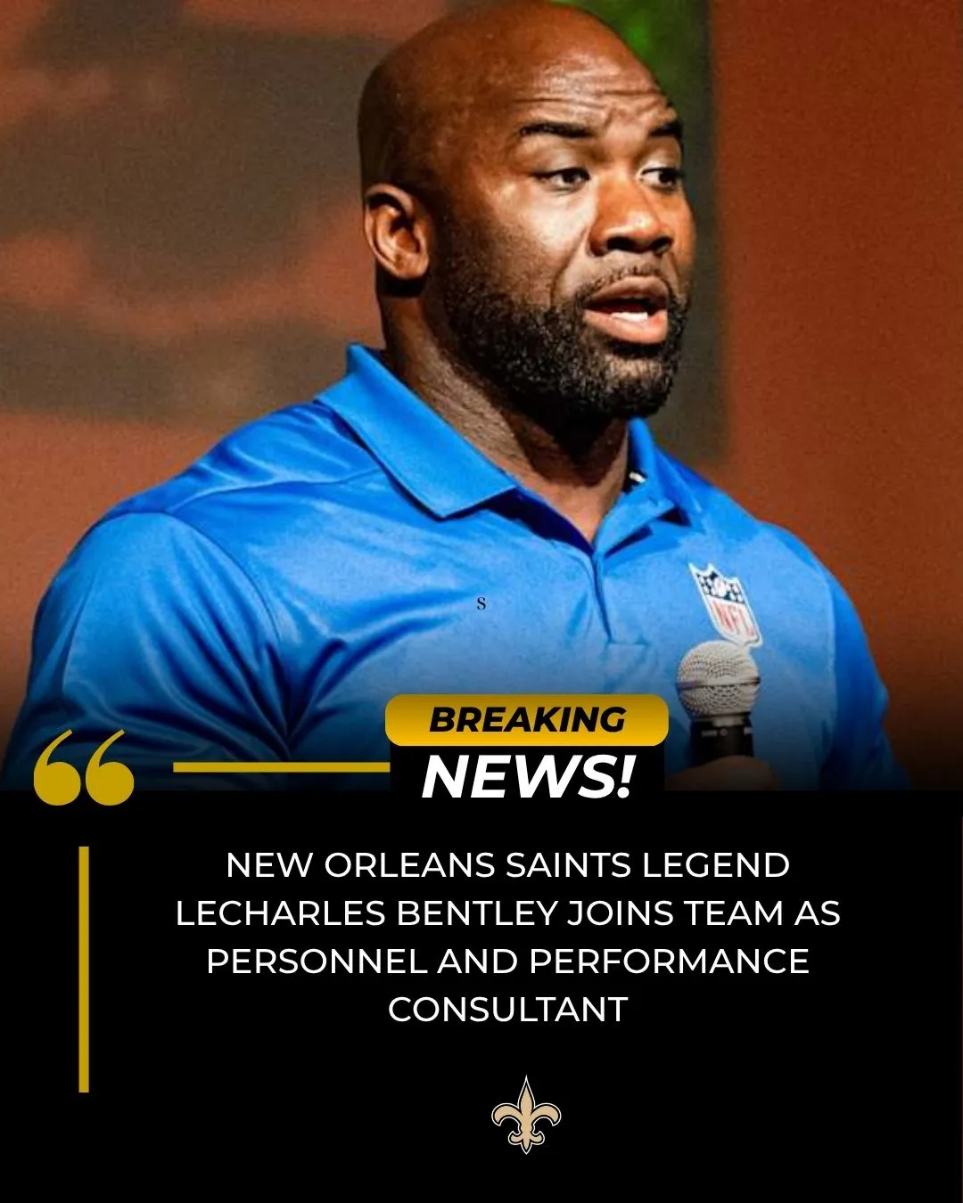 New Orleans Saints legend LeCharles Bentley joins team as personnel and performance consultant
