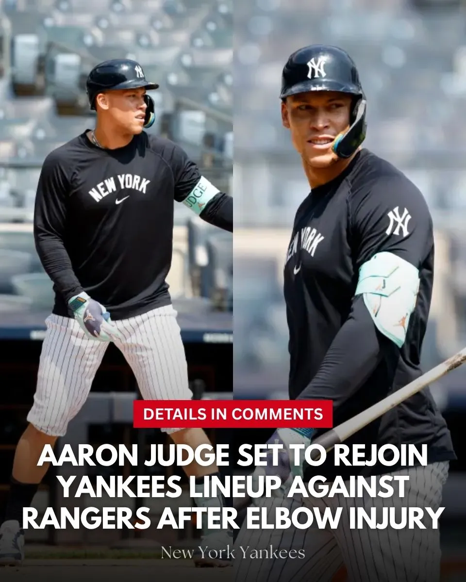 Aaron Judge set to rejoin Yankees lineup against Rangers after elbow injury