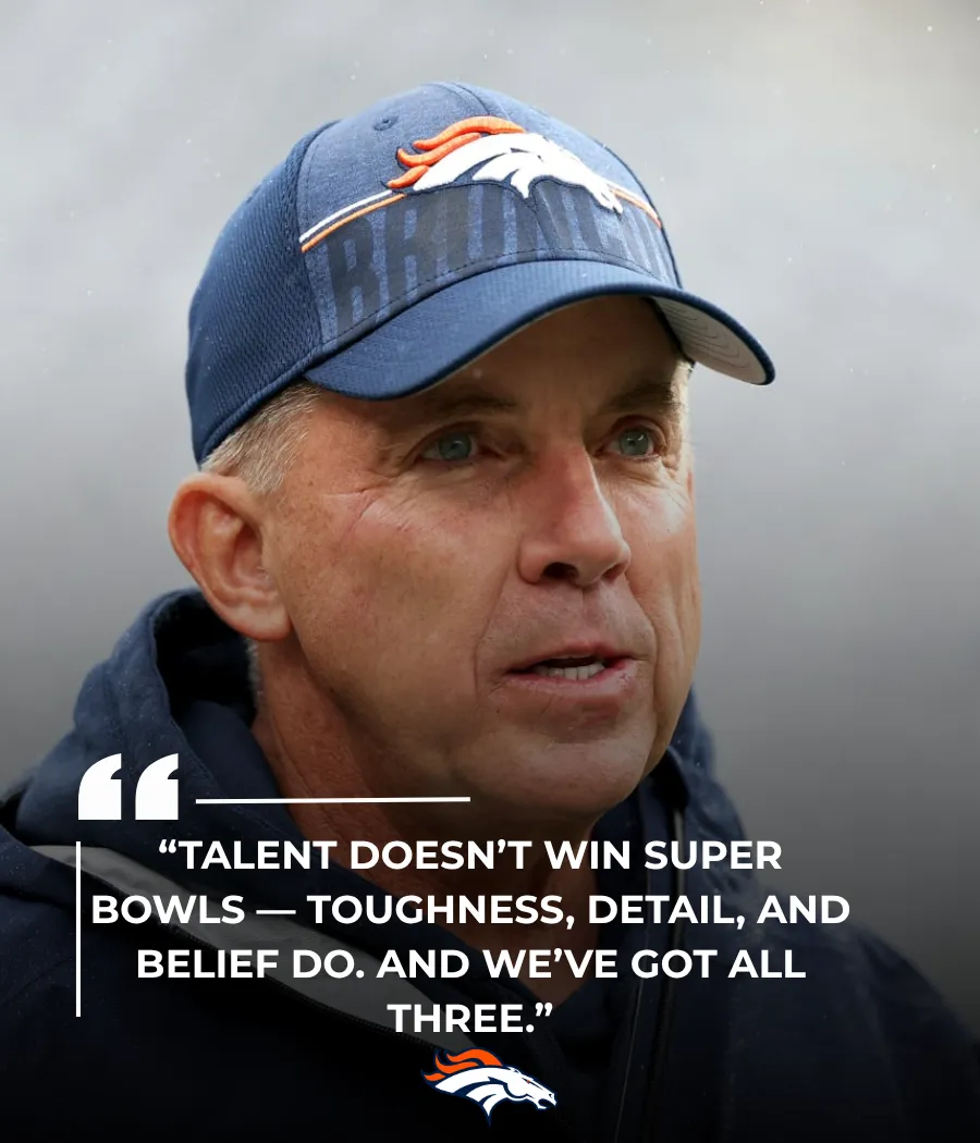 Sean Payton believes Broncos are capable of winning Super Bowl 60