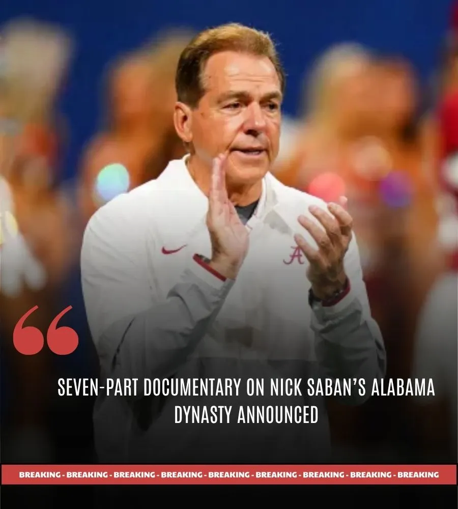 7-part Nick Saban documentary in the works about time with Alabama football