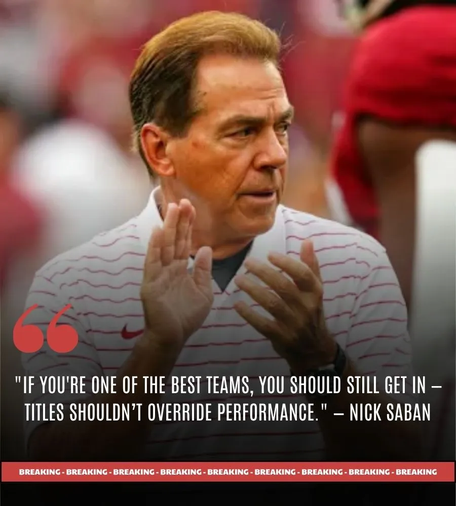 Nick Saban calls for changes to College Football Playoff selection process Nick Saban calls for changes to College Football Playoff selection process