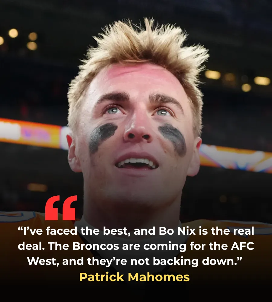 Why The Kansas City Chiefs Are 'Worried' About Denver Broncos, Quarterback Bo Nix
