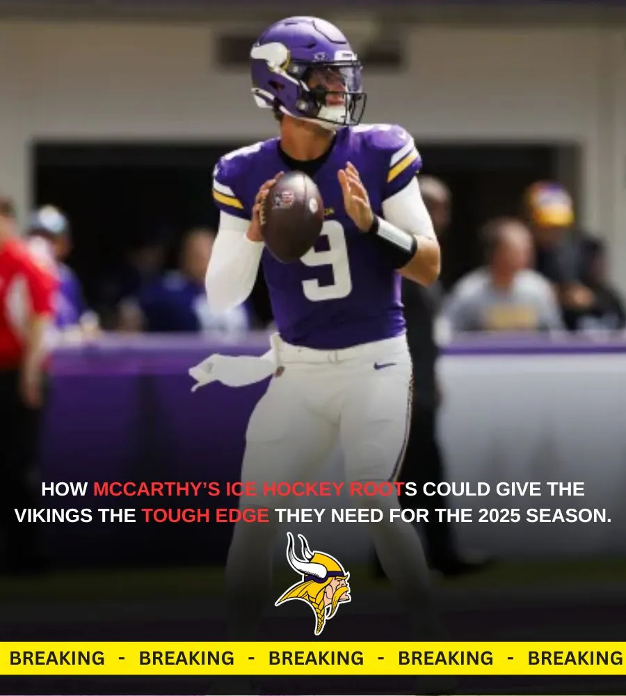Vikings' JJ McCarthy's hockey background reveals enforcer mindset Minnesota must embrace