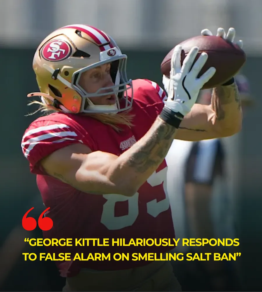 George Kittle hilariously responds to false alarm on smelling salt ban