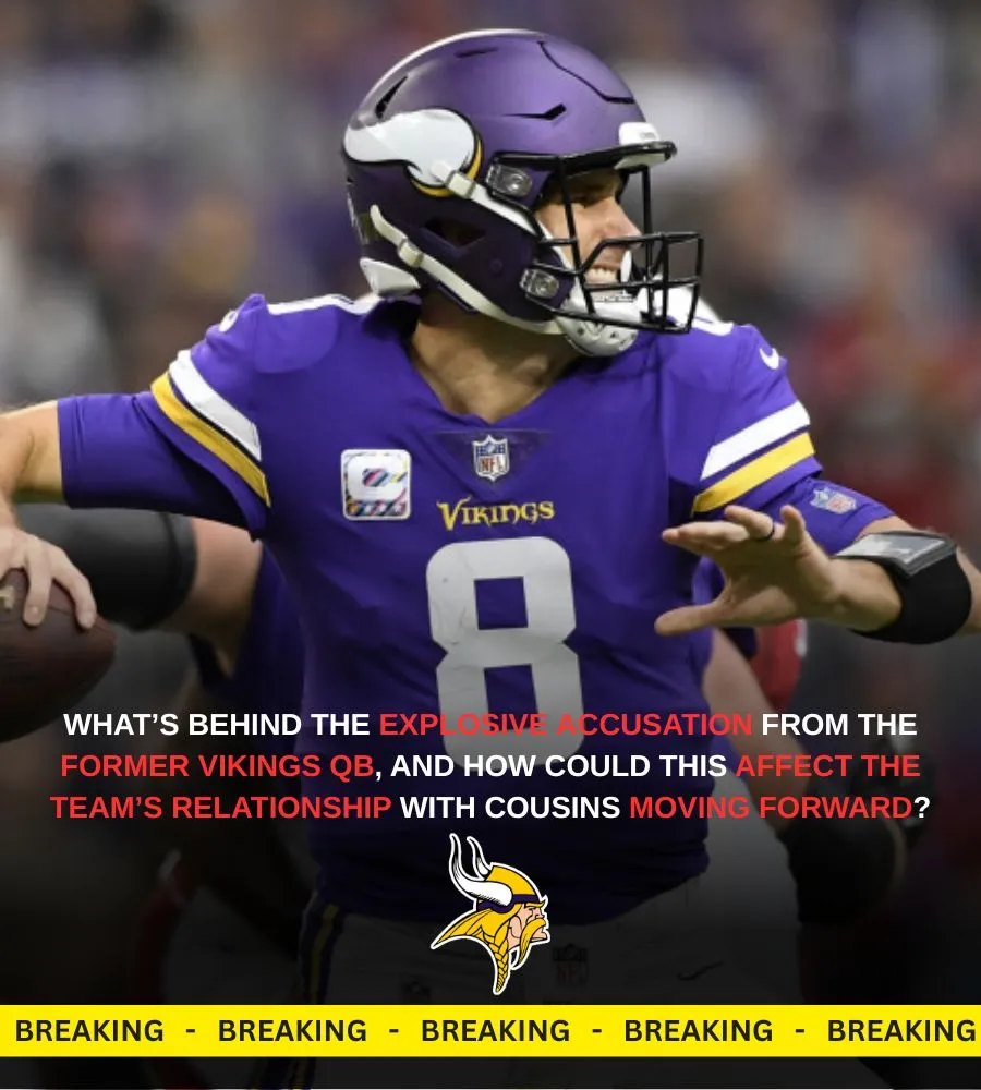 Ex-Vikings QB Accuses Team of Lying, Protecting Kirk Cousins
