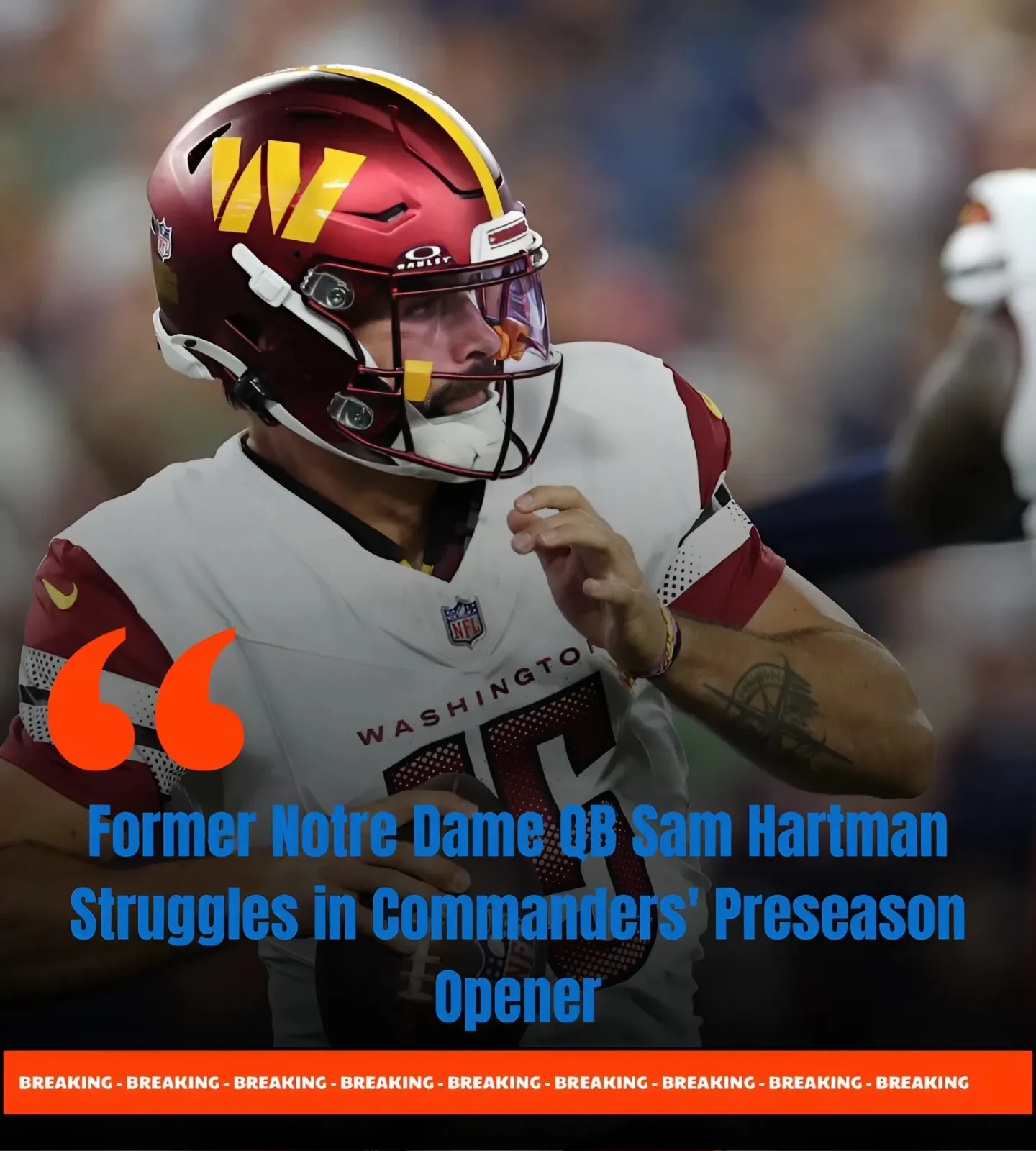 Former Notre Dame QB Sam Hartman Struggles in Commanders' Preseason Opener
