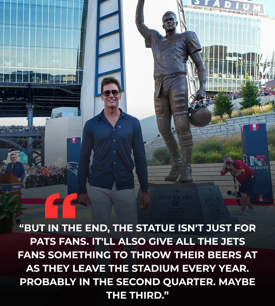 Patriots Legend Tom Brady Trolls Jets at Statue Ceremony