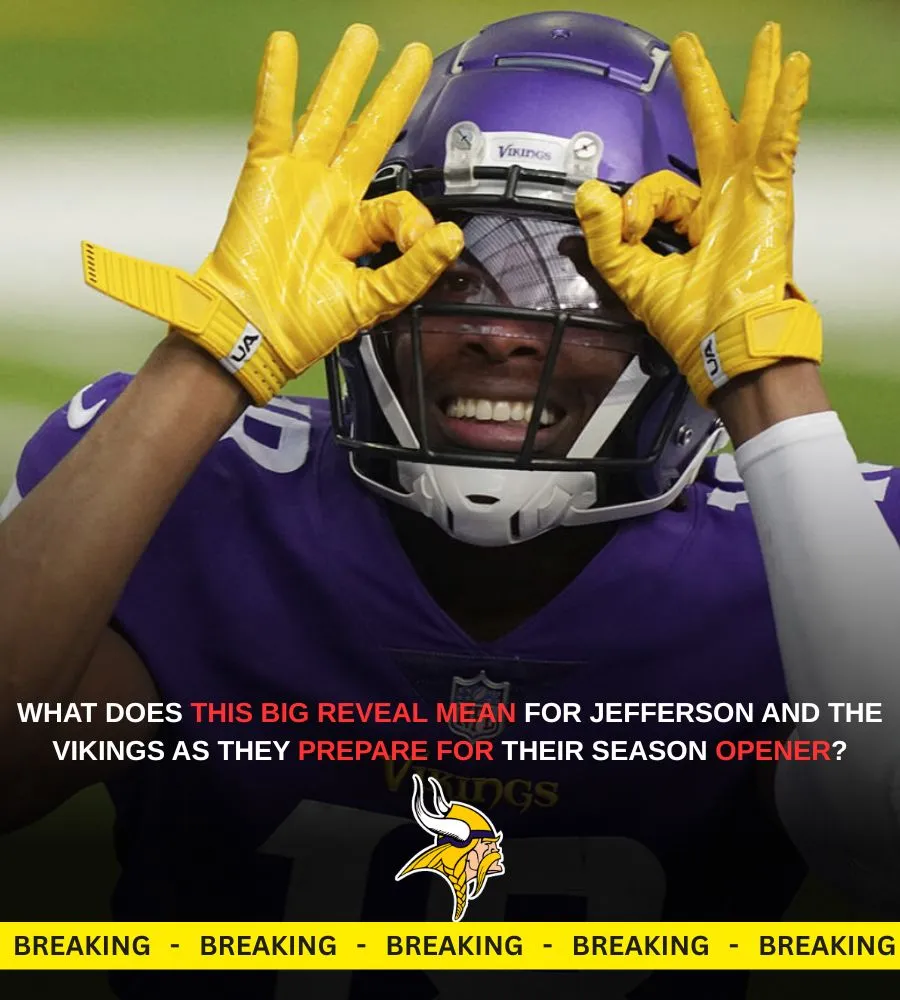 Vikings Make Exciting Justin Jefferson Announcement for Texans Opener