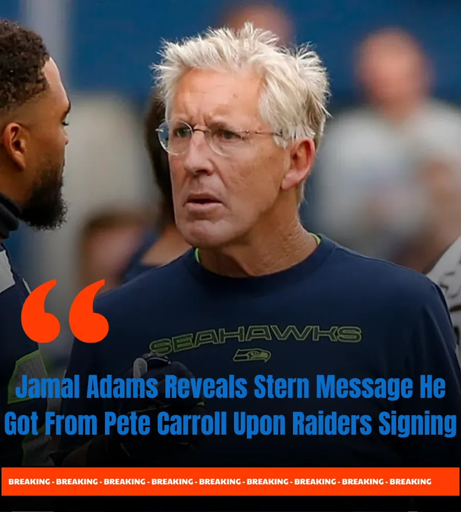 Jamal Adams Reveals Stern Message He Got From Pete Carroll Upon Raiders Signing