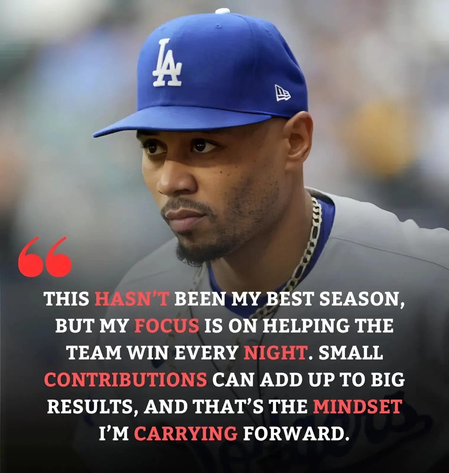 Dodgers’ Mookie Betts Has Completely Shifted Mindset to Try to Help LA Win