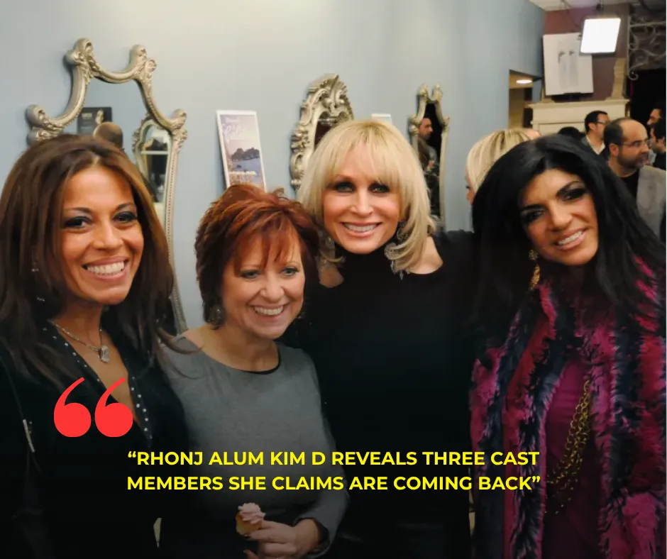 RHONJ Alum Kim D Reveals Three Cast Members She Claims Are Coming Back