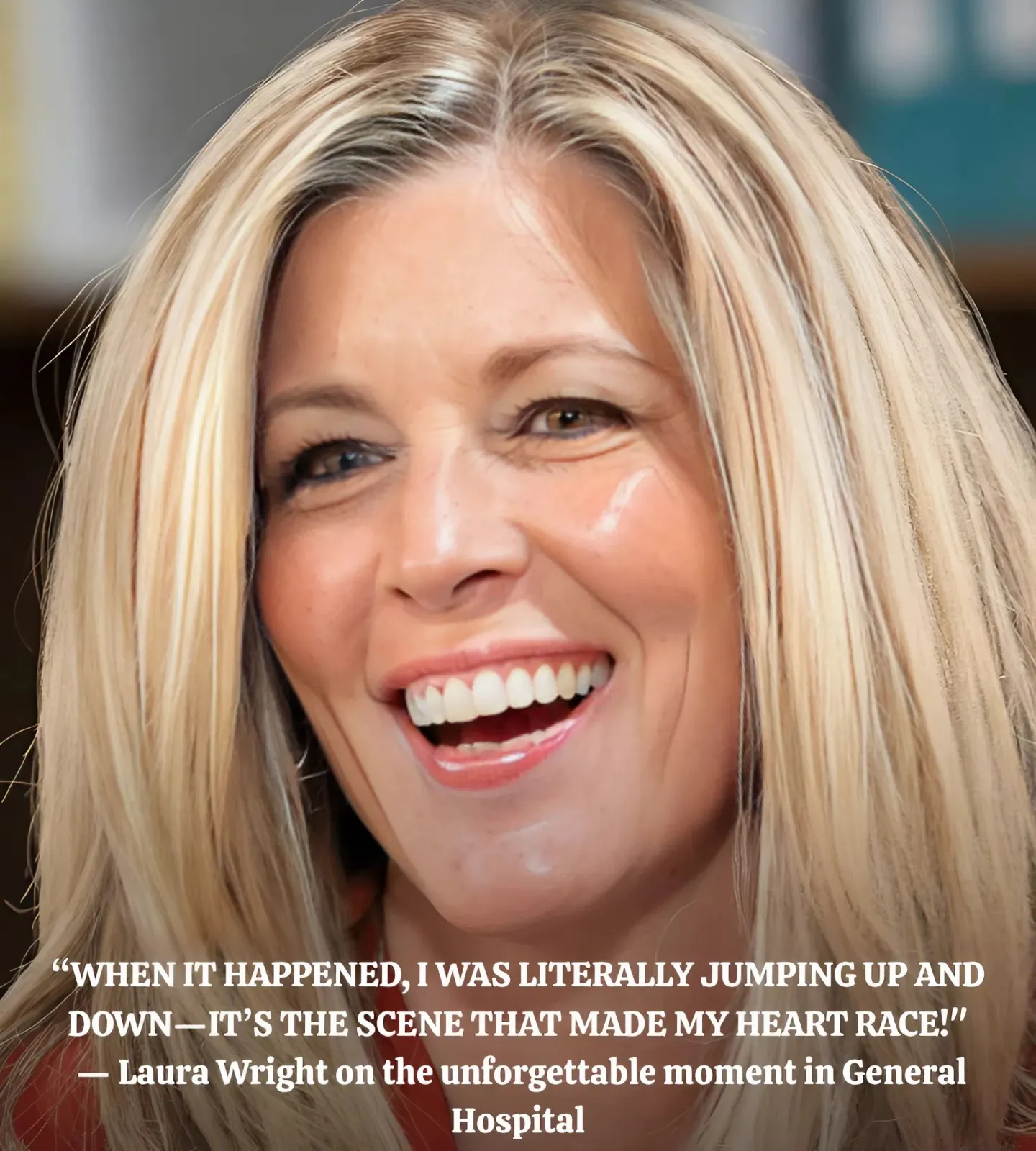 Laura Wright Recalls the Classic General Hospital Scene That Had Her Jumping Up and Down!