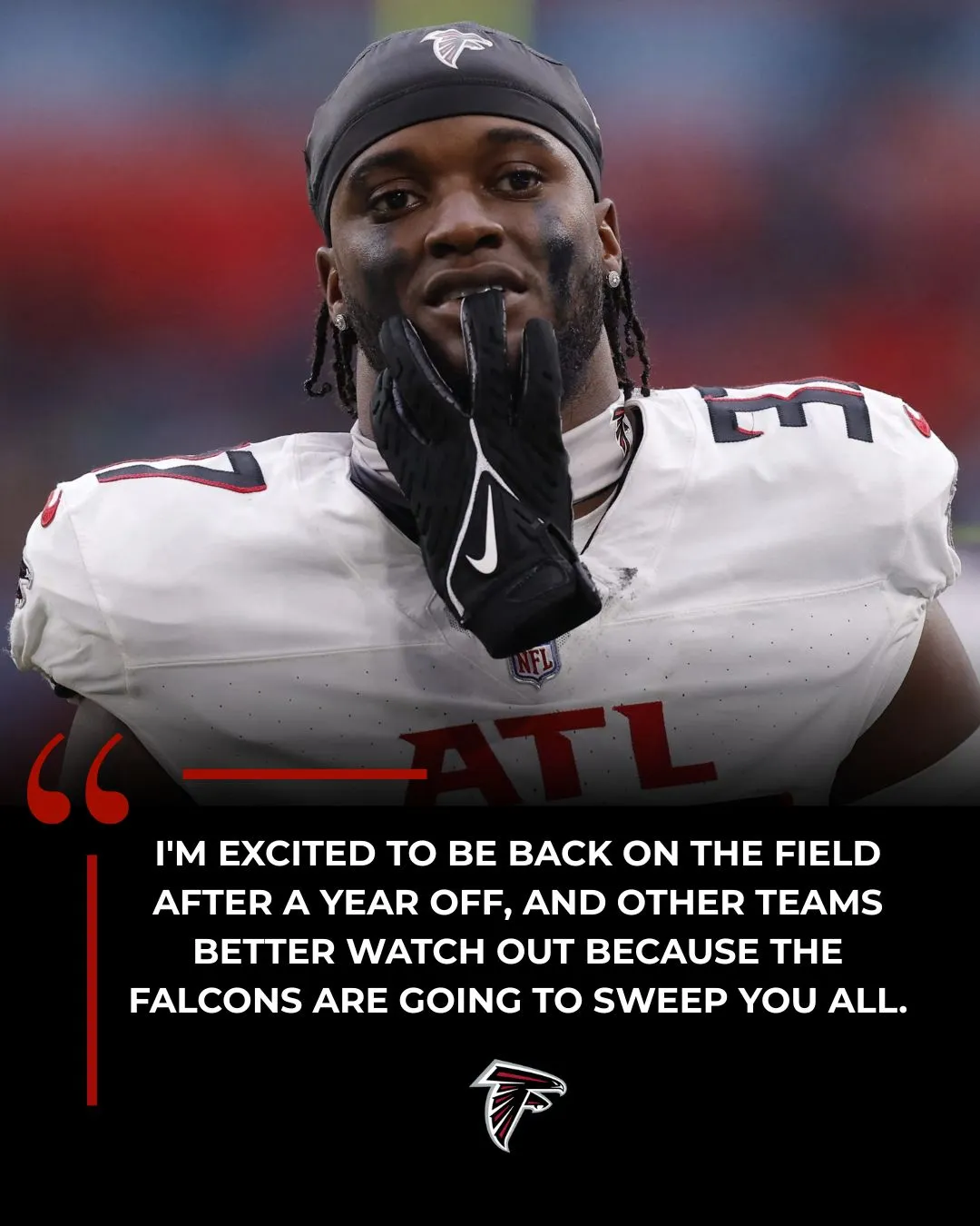 DeMarcco Hellams of the Falcons issues a warning to other NFL teams.
