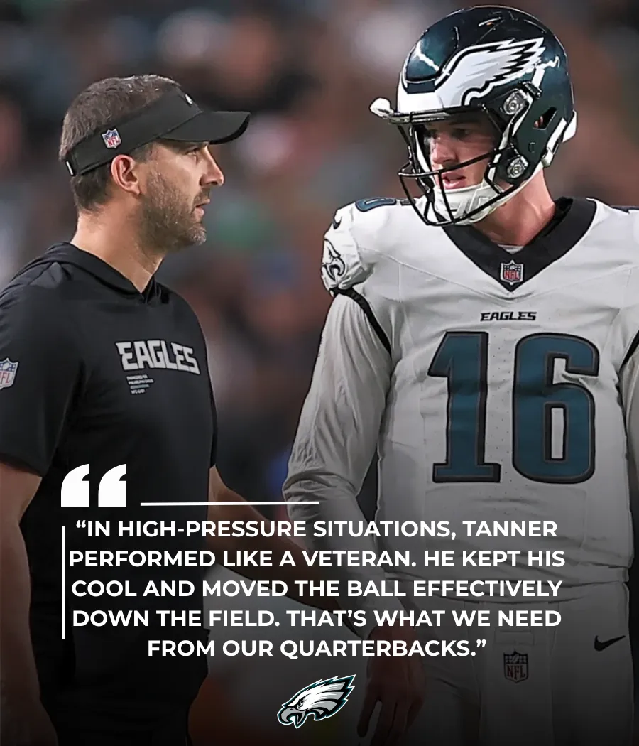 Eagles QB Tanner McKee Shines in Preseason Opener, Receives High Praise from Coach