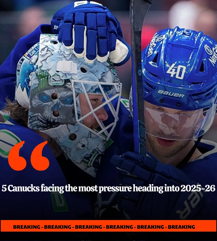5 Canucks facing the most pressure heading into 2025-26