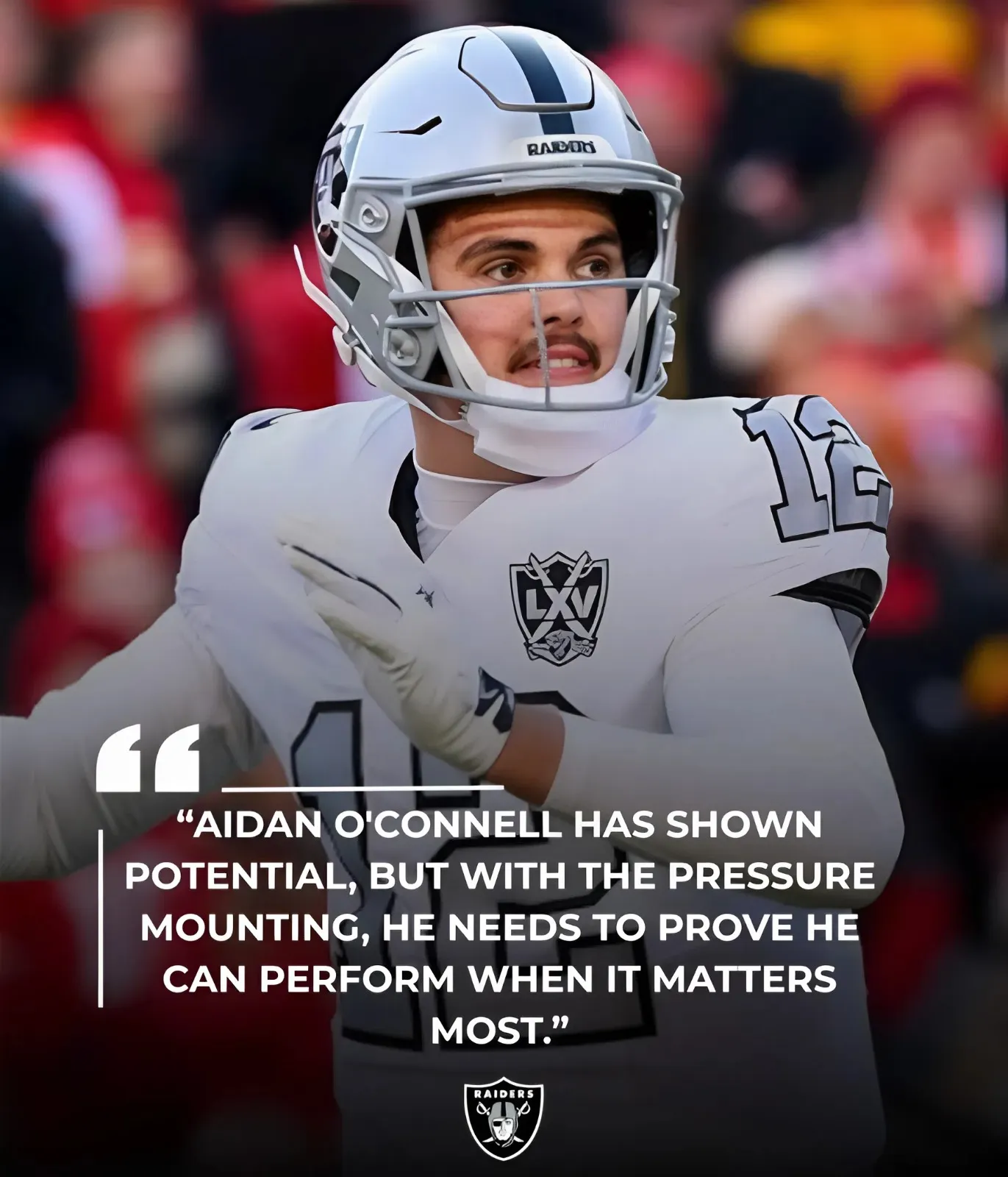 Pressure Is On Raiders' QB Aidan O'Connell to Perform