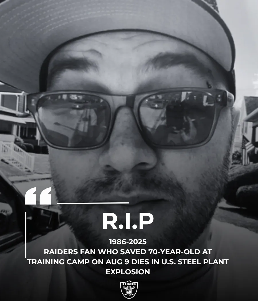 Las Vegas Raiders Fan, Hero Timothy Quinn, Dies in U.S. Steel Explosion After Saving a Life at Training Camp
