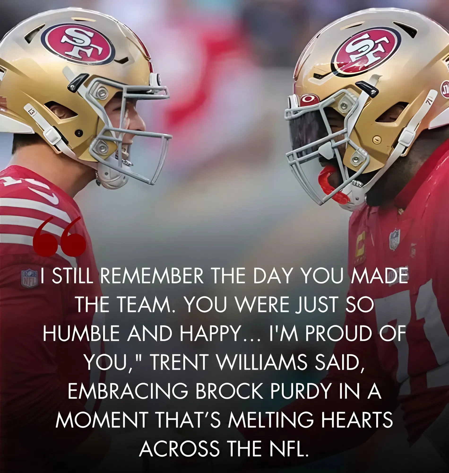 49ers’ Trent Williams tells ‘feel-good’ Brock Purdy story from rookie year