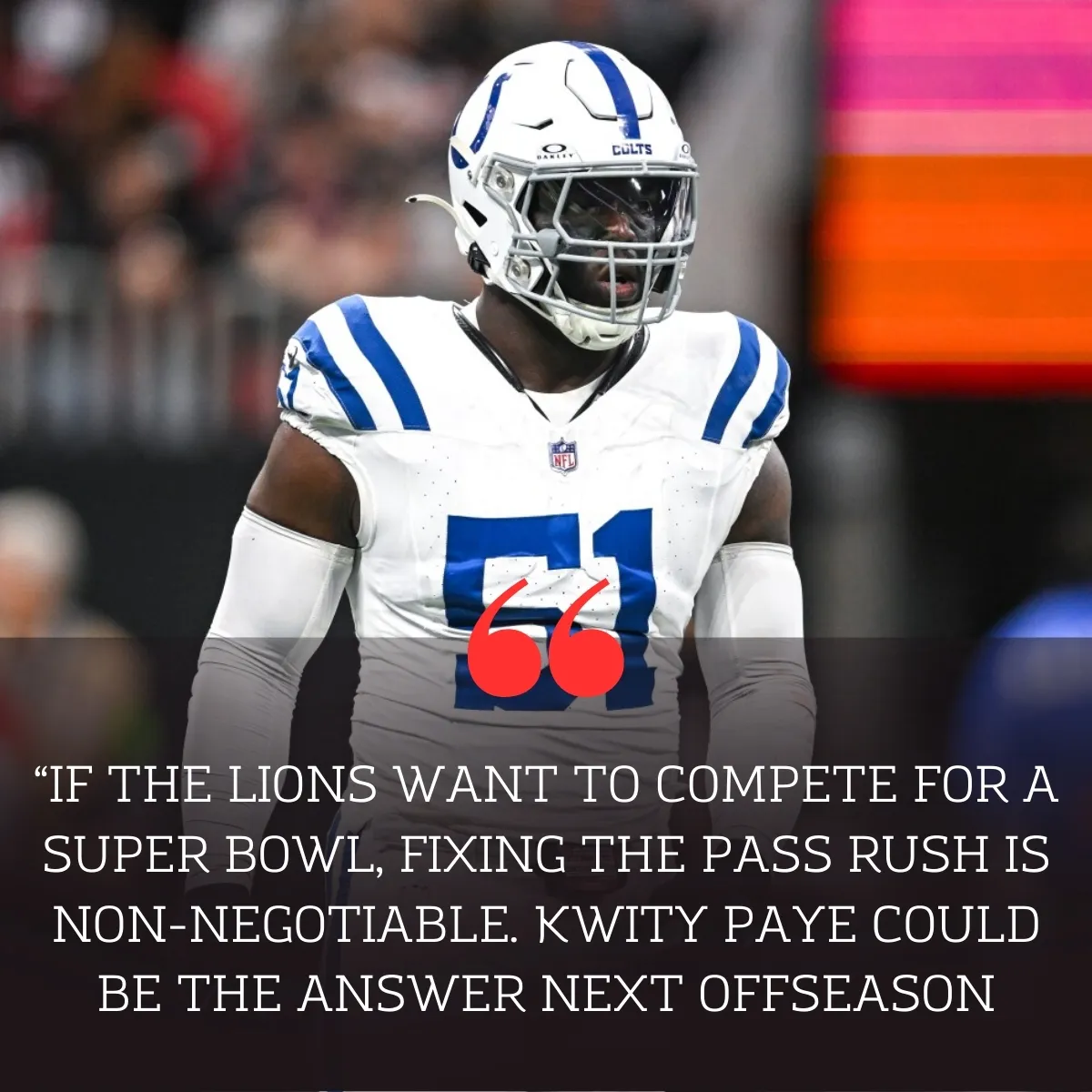 Colts' Kwity Paye Named a Potential 2026 Target for Detroit Lions