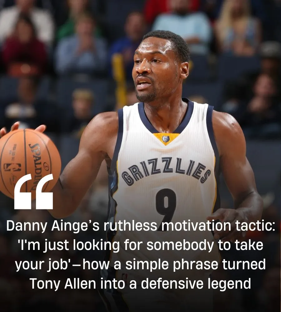 Tony Allen Reveals Danny Ainge's Cold Reaction That Kept Him Motivated On The Celtics