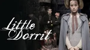 Little Dorrit (2008) – Dickens’ Tale of Debt, Secrets, and Enduring Love