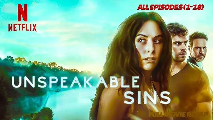 Unspeakable Sins (2023) – When Silence Hides the Darkest Truths